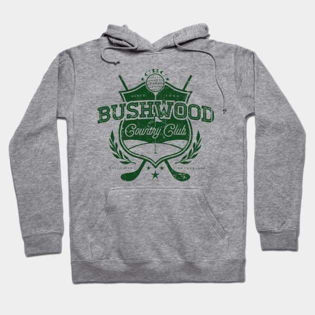 Bushwood Country Club Hoodie by MindsparkCreative